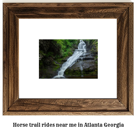 horse trail rides near me in Atlanta, Georgia